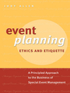 Event Planning Ethics and Etiquette (eBook): A Principled Approach to the Business of Special Event Management